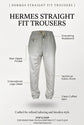 Hermes Straight Fit Trousers